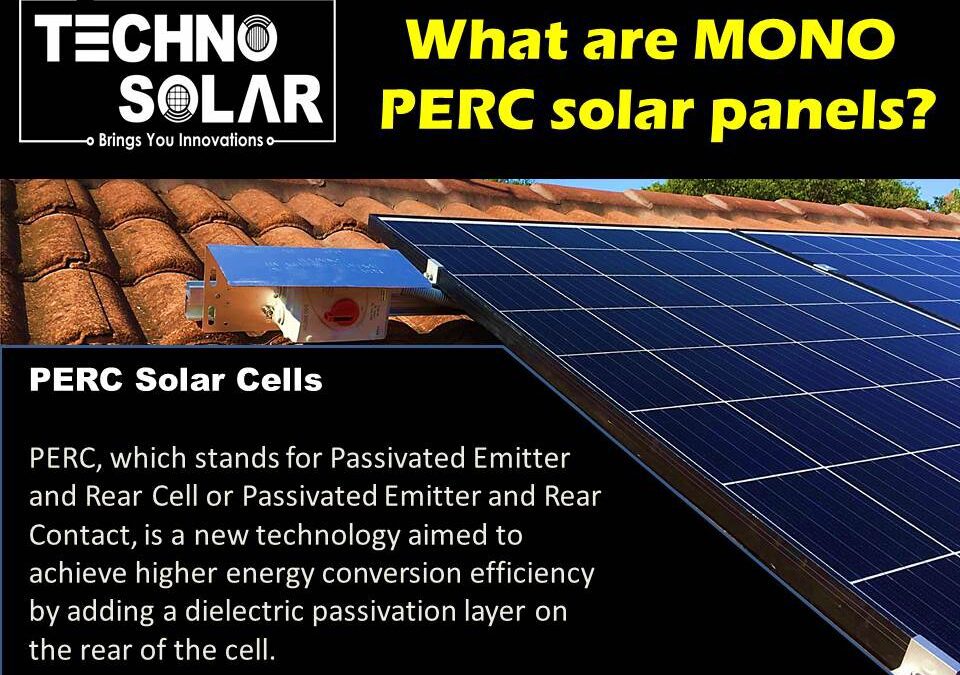 WHAT ARE MONO PERC SOLAR PANELS?
